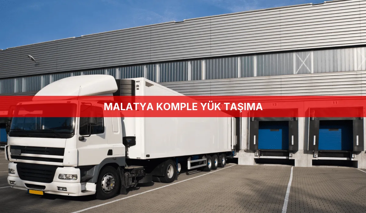 Malatya Komple Yük Taşıma